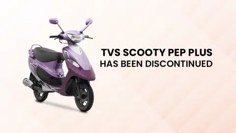 TVS Scooty Pep Plus Has Been Discontinued TVS Scooty Pep Plus Has Been Discontinued