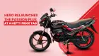 Hero Relaunches The Passion Plus At A Hefty Price Tag Hero Relaunches The Passion Plus At A Hefty Price Tag
