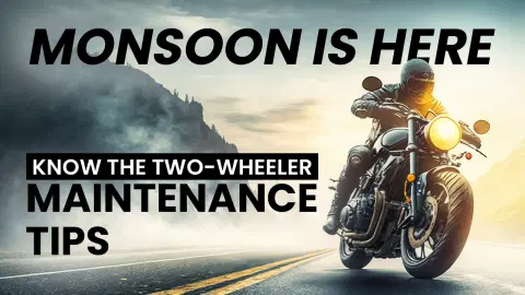 Monsoon Is Here: Know The Two-wheeler Maintenance Tips