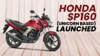 Honda SP160 (Unicorn Based) Launched In India At Rs 1.17 Lakh Honda SP160 (Unicorn Based) Launched In India At Rs 1.17 Lakh