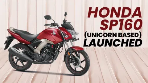 Honda SP160 (Unicorn Based) Launched In India At Rs 1.17 Lakh Honda SP160 (Unicorn Based) Launched In India At Rs 1.17 Lakh