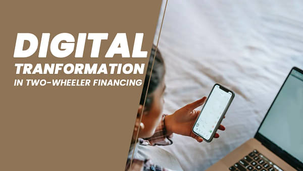 Digital Transformation in Two-Wheeler Financing: Online Applications and Beyond