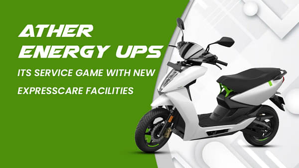 Ather Energy Ups its Service Game with New ExpressCare Facilities