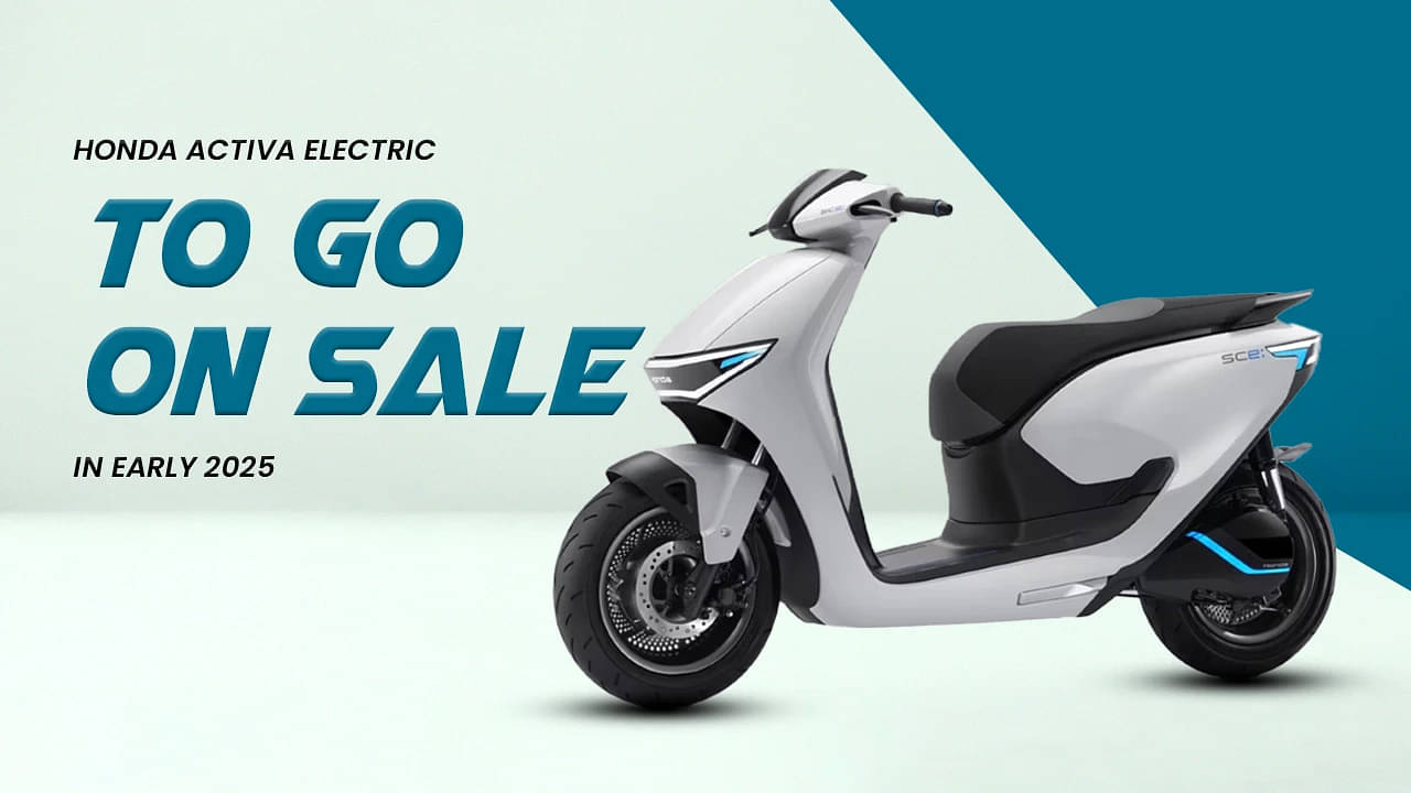 Honda Activa Electric To Go On Sale in Early 2025, Set To Enter Production Soon