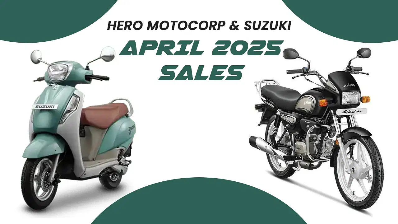 Hero MotoCorp Sales Plunge While Suzuki Records Growth: Hero and Suzuki Sales in April 2025