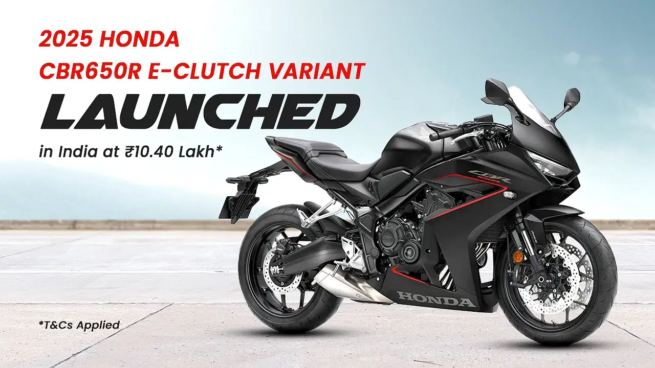 2025 Honda CBR650R E-Clutch Variant Launched in India at ₹10.40 Lakh