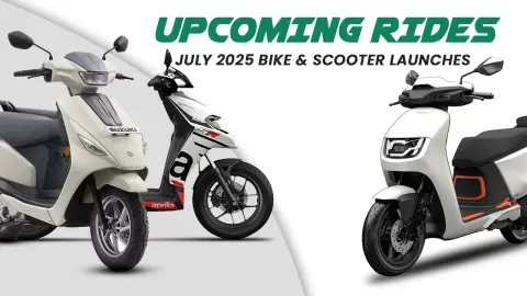Confirmed Bike and Scooter Launches in July 2025: Full List of New Models, Prices, and Features Confirmed Bike and Scooter Launches in July 2025: Full List of New Models, Prices, and Features