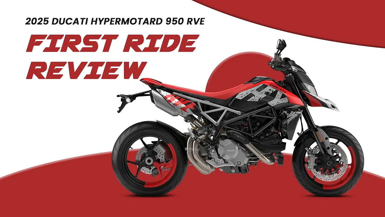 2025 Ducati Hypermotard 950 RVE First Ride Review