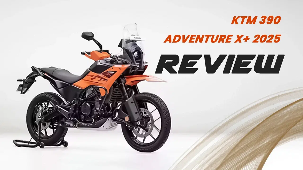 KTM 390 Adventure X+ 2025 Review: Specs, Price & Performance