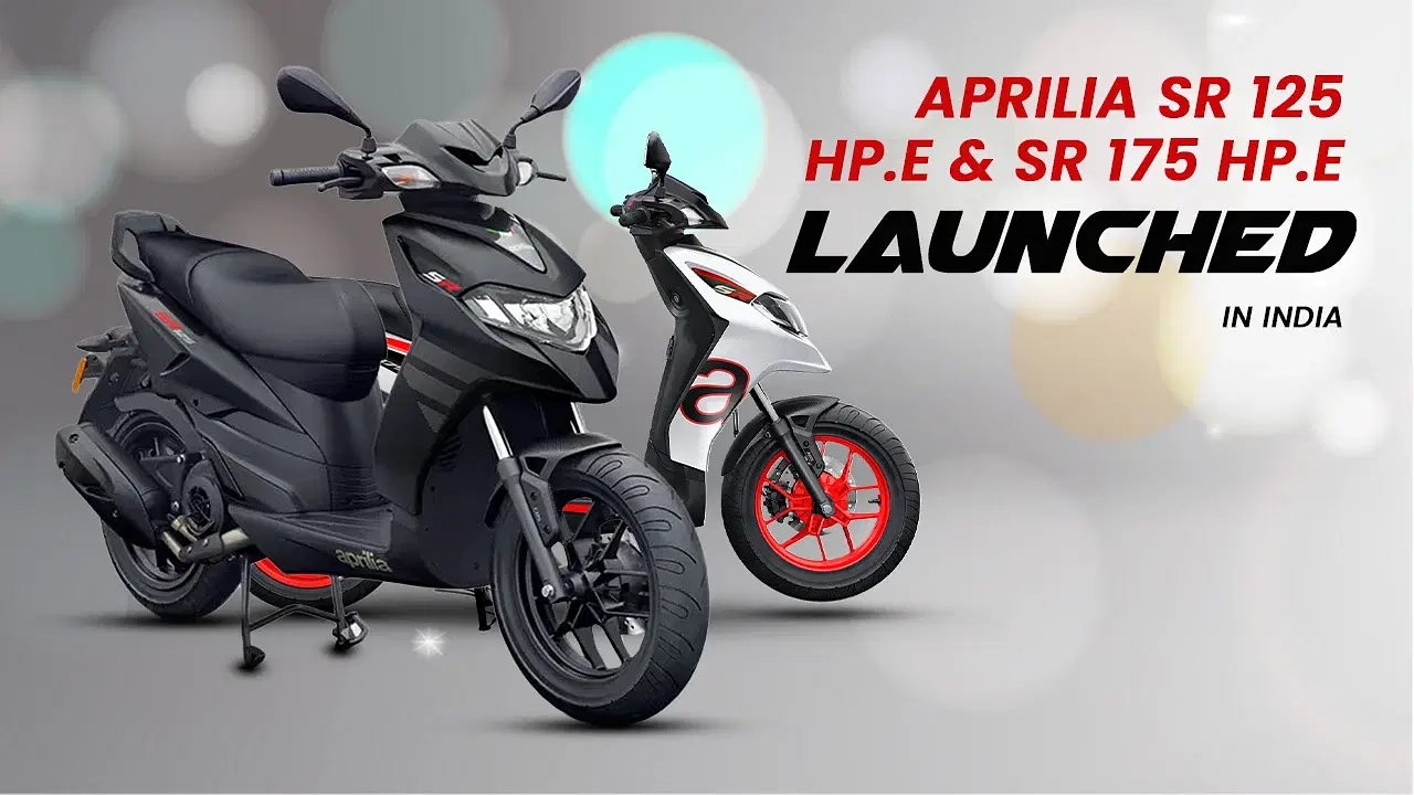 Aprilia SR 125 hp.e & SR 175 hp.e Launched in India