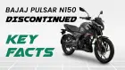 Bajaj Pulsar N150 Discontinued in India: Key Facts Bajaj Pulsar N150 Discontinued in India: Key Facts