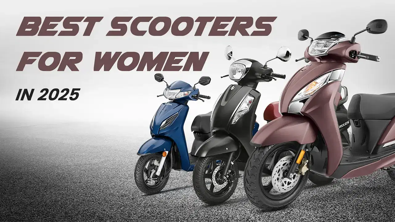 Best Scooters for Women in 2025: Lightweight, Stylish & Affordable