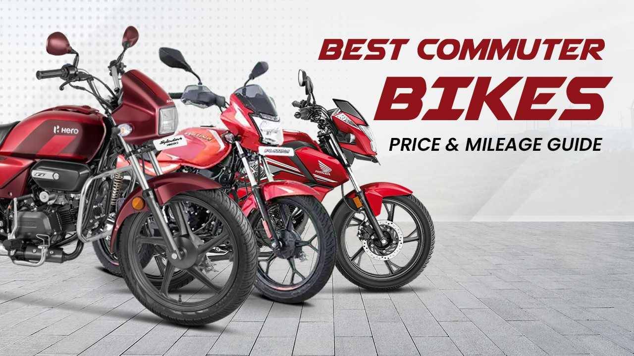 Best Commuter Bikes in India 2025: Price & Mileage Guide