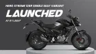 Hero Xtreme 125R Single-Seat Variant Launched in India at ₹ 1 Lakh