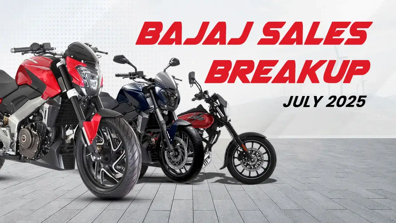 Bajaj Sales Breakup July 2025 – Pulsar, Chetak, Dominar & Avenger Figures