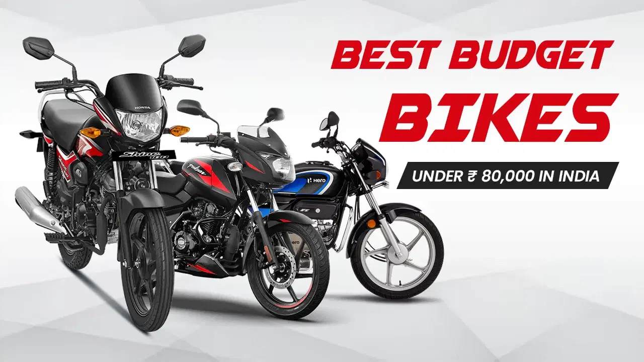 Best Budget Bikes Under ₹80,000 in India — Which Ones Offer Real Value?