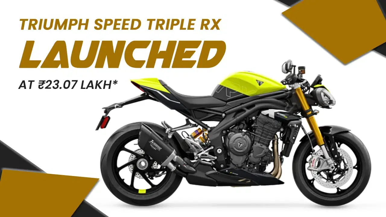 Triumph Speed Triple RX launched at ₹23.07 lakh in India