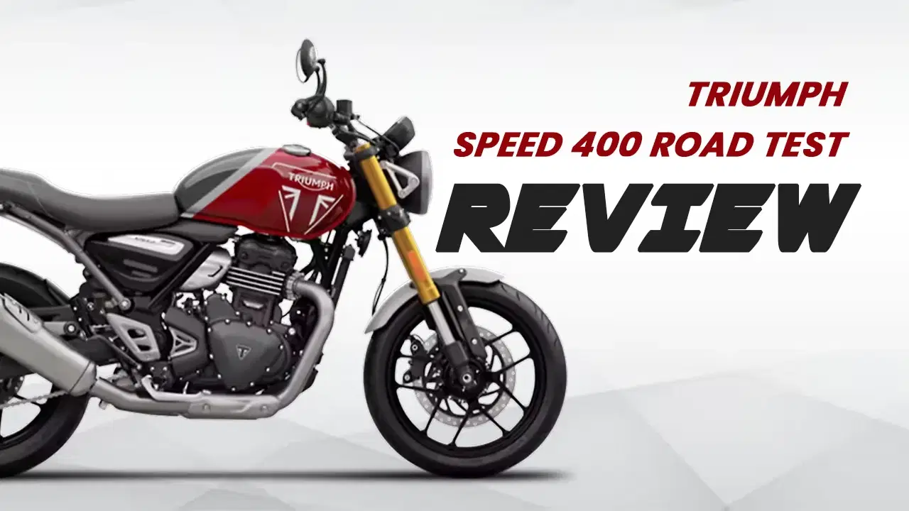 Triumph Speed 400 Indian Road Test Review: Is It Worth the Hype?