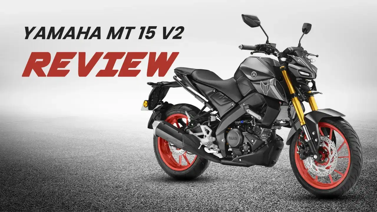 Yamaha MT 15 V2 Review: Naked 155cc Power for Young Riders