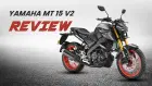 Yamaha MT 15 V2 Review: Naked 155cc Power for Young Riders Yamaha MT 15 V2 Review: Naked 155cc Power for Young Riders