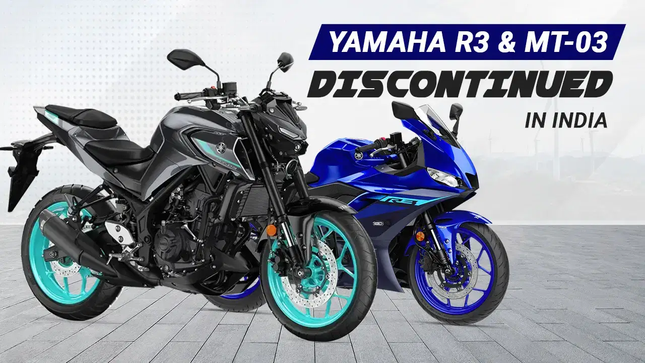 Yamaha R3 and MT-03 Discontinued in India: What It Means