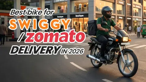 Best Bike for Swiggy/Zomato Delivery 2026: Fuel & Cost Guide Best Bike for Swiggy/Zomato Delivery 2026: Fuel & Cost Guide