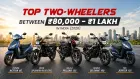 Top 5 Two-Wheelers Between ₹80,000 and ₹1 Lakh in India (2026) Top 5 Two-Wheelers Between ₹80,000 and ₹1 Lakh in India (2026)