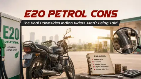E20 Petrol Cons: The Real Downsides Indian Riders Aren't Being Told E20 Petrol Cons: The Real Downsides Indian Riders Aren't Being Told