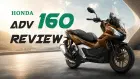 Honda ADV 160 Review: India's First E85 Maxi-Scooter Tested on Indian Roads