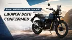 Royal Enfield Himalayan 440 Launch Date Confirmed: September 4, Expected Price Around ₹2.6 Lakh Royal Enfield Himalayan 440 Launch Date Confirmed: September 4, Expected Price Around ₹2.6 Lakh