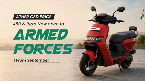 Ather CSD Price: 450 and Rizta Now Open to Armed Forces From September
