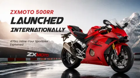 ZXMoto 500RR Launched Internationally: 470cc Inline-Four Sportbike Explained ZXMoto 500RR Launched Internationally: 470cc Inline-Four Sportbike Explained
