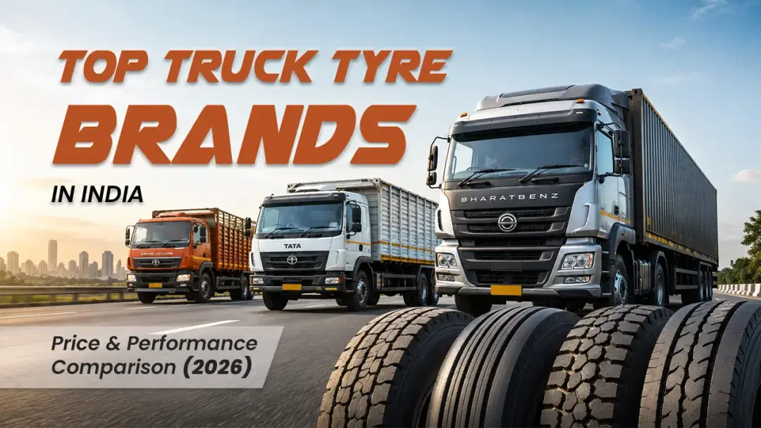 Top Truck Tyre Brands in India – Price & Performance Comparison (2026) Top Truck Tyre Brands in India – Price & Performance Comparison (2026)