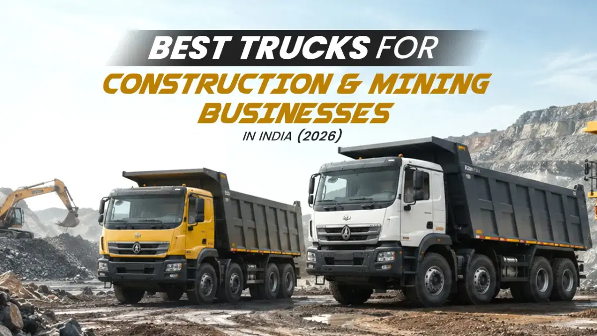 Best Trucks for Construction and Mining Businesses in India (2026)