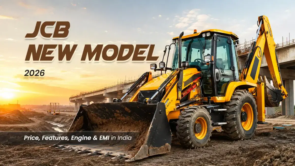 JCB New Model 2026: Price, Features, Engine & EMI in India
