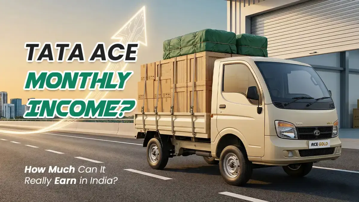 Tata Ace Monthly Income: How Much Can It Really Earn in India? Tata Ace Monthly Income: How Much Can It Really Earn in India?
