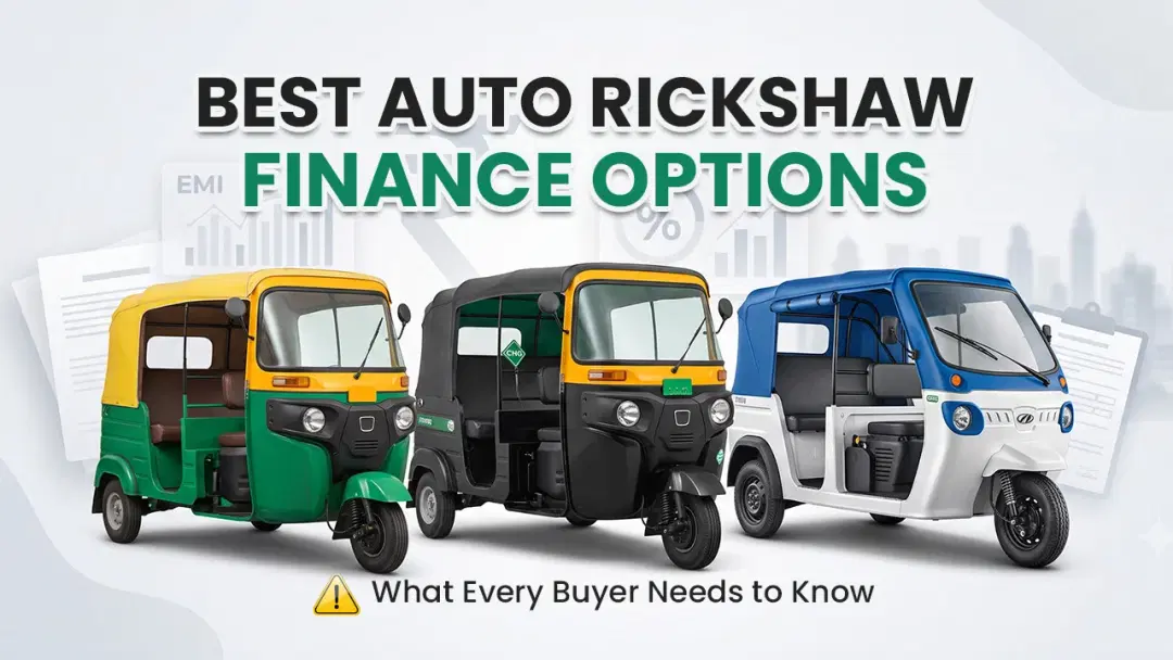 Best Auto Rickshaw Finance Options in India: What Every Buyer Needs to Know