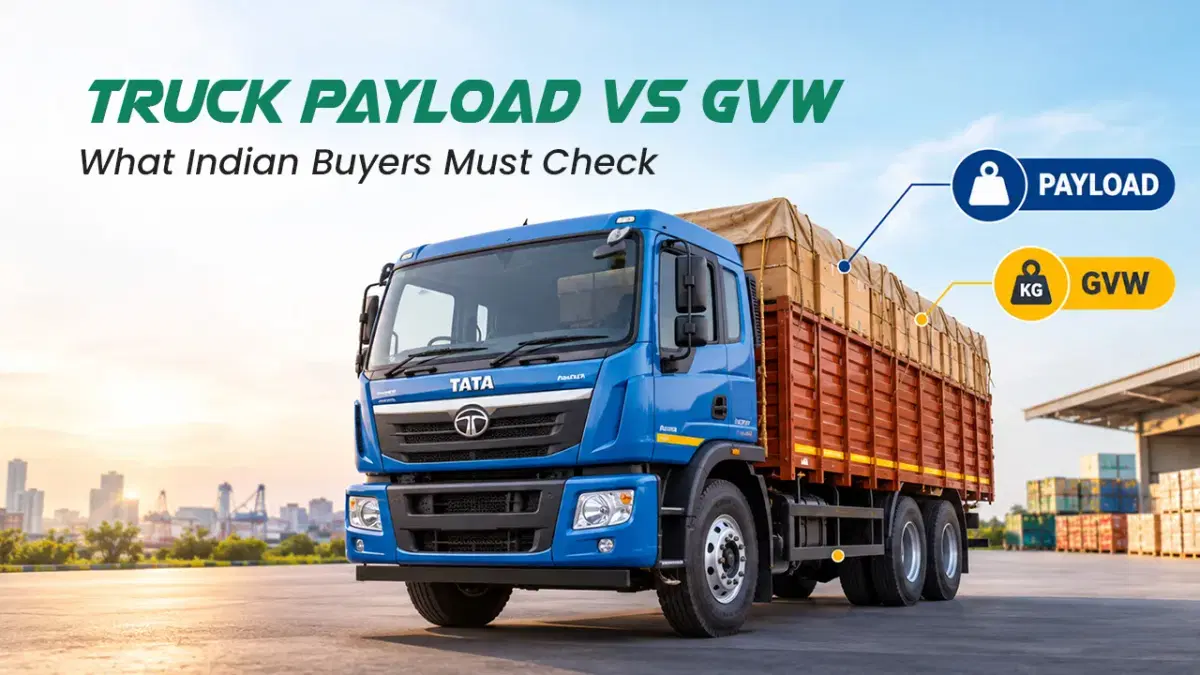Truck Payload vs GVW: What Indian Buyers Must Check Truck Payload vs GVW: What Indian Buyers Must Check